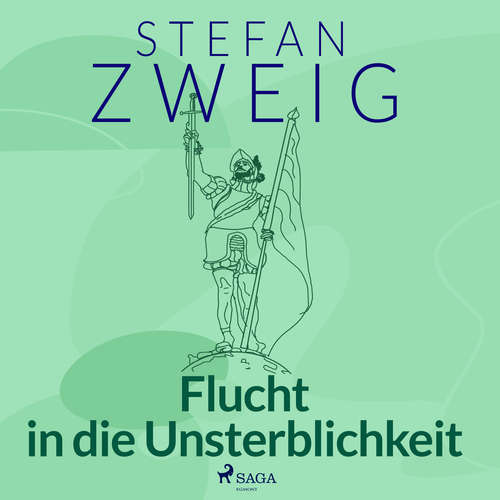 Hoerbuch Flucht in die Unsterblichkeit. Acht historische Miniaturen - Stefan Zweig - Reiner Unglaub