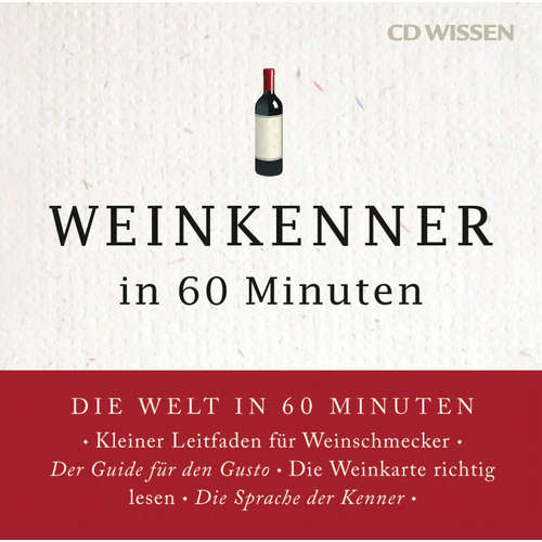 Hoerbuch Weinkenner in 60 Minuten - Gordon Lueckel - Andreas Wilde