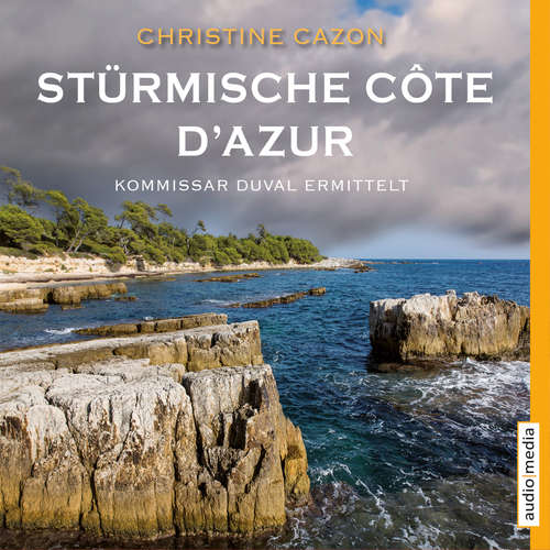 Hoerbuch Stürmische Côte d'Azur. Kommissar Duval ermittelt - Christine Cazon - Gert Heidenreich