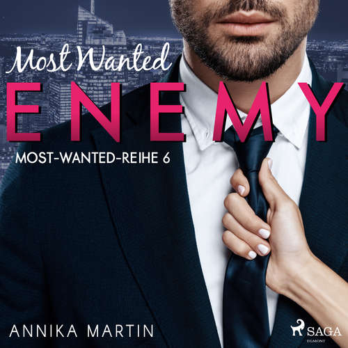 Hoerbuch Most Wanted Enemy (Most–Wanted–Reihe 6) - Annika Martin - Hannah Baus