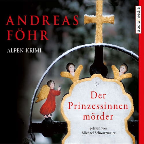 Hoerbuch Der Prinzessinnenmörder - Andreas Föhr - Michael Schwarzmaier