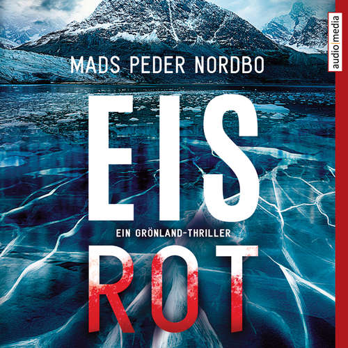 Hoerbuch Eisrot - Mads Peder Nordbo - Maximilian Laprell