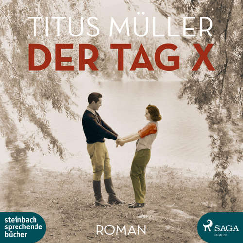 Hoerbuch Der Tag X (Ungekürzt) - Titus Müller - Svenja Pages