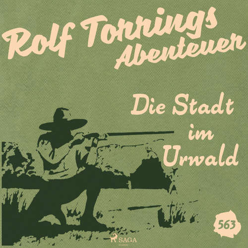 Hoerbuch Die Stadt im Urwald (Rolf Torrings Abenteuer - Folge 563) - Alfred Wallon - Christian Reimer