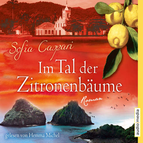 Hoerbuch Im Tal der Zitronenbäume - Sofia Caspari - Hemma Michel