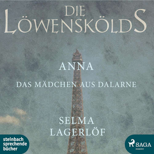 Hoerbuch Anna, das Mädchen aus Dalarne - Die Löwenskölds 3 (Ungekürzt) - Selma Lagerlöf - Heidi Jürgens