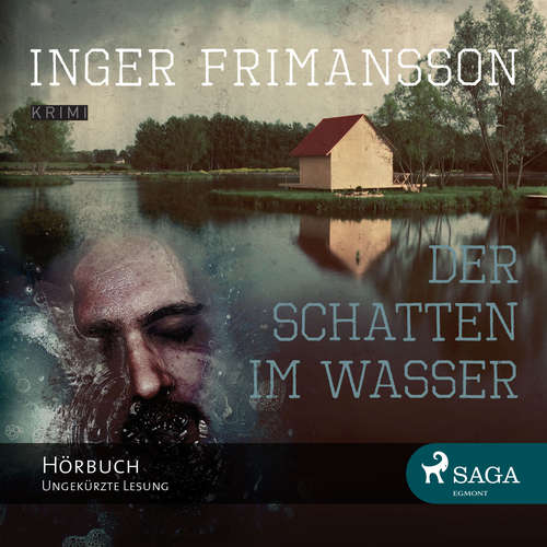Hoerbuch Der Schatten im Wasser - Inger Frimansson - Wolfgang Berger