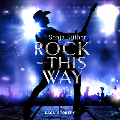 Hoerbuch Rock this way - Sonja Rüther - Joel Schnabel