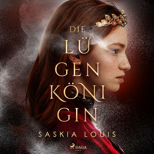 Hoerbuch Die Lügenkönigin - Saskia Louis - Katja Sallay