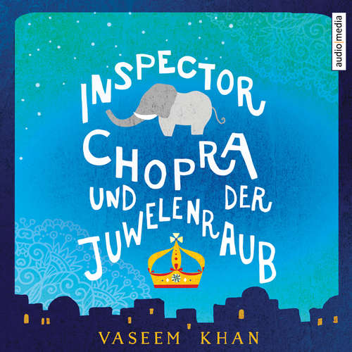 Hoerbuch Inspector Chopra und der Juwelenraub - Vaseem Khan - Pascal Breuer