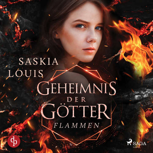 Hoerbuch Geheimnis der Götter. Flammen der Befreiung - Saskia Louis - Carolin-Therese Wolff