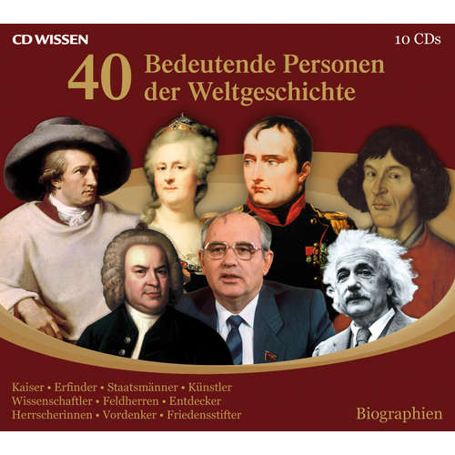 Hoerbuch 40 bedeutende Personen der Weltgeschichte - Achim Höppner - Achim Höppner