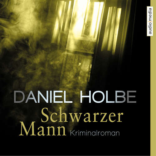 Hoerbuch Schwarzer Mann - Daniel Holbe - Herbert Schäfer
