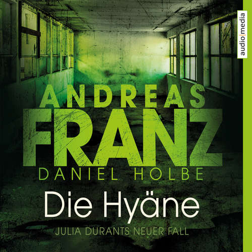 Hoerbuch Die Hyäne - Daniel Holbe - Julia Fischer
