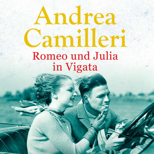 Hoerbuch Romeo und Julia in Vigata - Andrea Camilleri - Ronny Great
