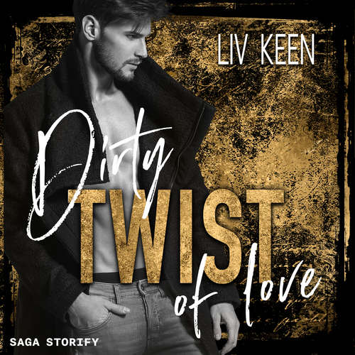 Hoerbuch Dirty Twist of Love - Liv Keen - Alena Esra Wiedem