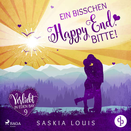 Hoerbuch Ein bisschen Happy End, bitte! (Verliebt in Eden Bay 9) - Saskia Louis - Carolin-Therese Wolff