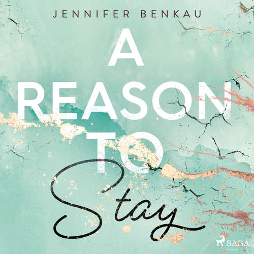Hoerbuch A Reason to Stay (Liverpool–Reihe 1) - Jennifer Benkau - Julian Mill