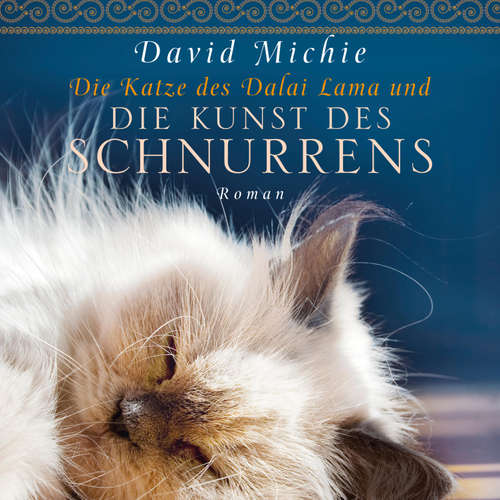 Hoerbuch Die Katze des Dalai Lama und die Kunst des Schnurrens (Ungekürzt) - David Michie - Ursula Berlinghof