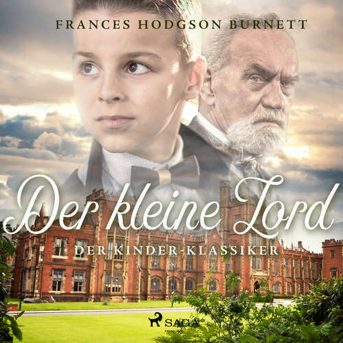 Hoerbuch Der kleine Lord – Der Kinder–Klassiker - Frances Hodgson Burnett - Sabine Swoboda