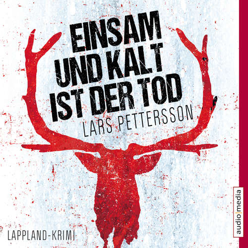 Hoerbuch Einsam und kalt ist der Tod - Lars Pettersson - Julia Fischer