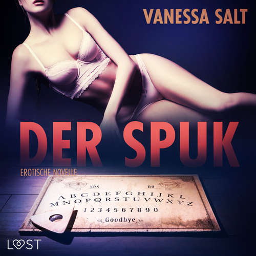 Hoerbuch Der Spuk: Erotische Novelle - Vanessa Salt - Béla Rose
