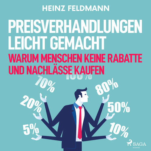 Hoerbuch Preisverhandlungen leicht gemacht - Warum Menschen keine Rabatte und Nachlässe kaufen - Heinz Feldmann - Andreas Herrler