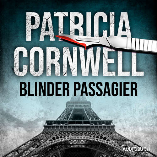 Hoerbuch Blinder Passagier (Ein Fall für Kay Scarpetta 10) - Patricia Cornwell - Franziska Pigulla