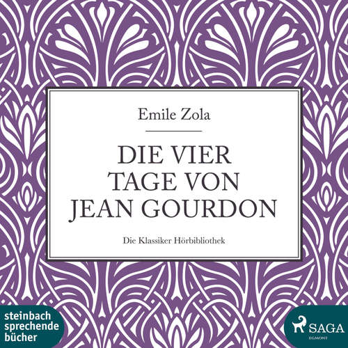 Hoerbuch Die vier Tage von Jean Gourdon (Ungekürzt) - Emile Zola - Ernst-August Schepmann