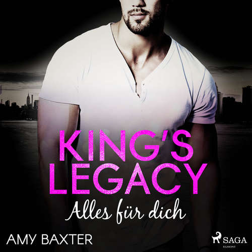 Hoerbuch King's Legacy - Alles für dich (Bartenders of New York 1) - Amy Baxter - Franziska Grün