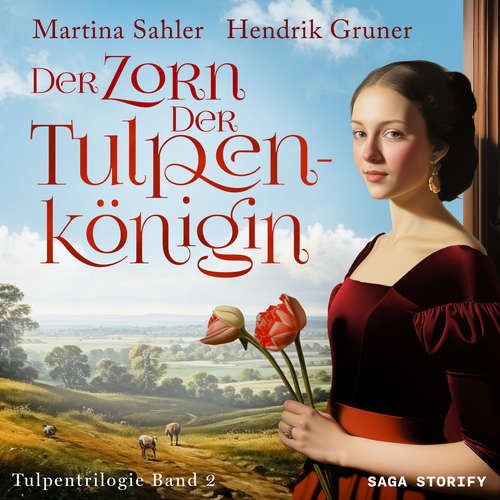 Hoerbuch Der Zorn der Tulpenkönigin (Tulpentrilogie Band 2) - Martina Sahler - Elena Halangk