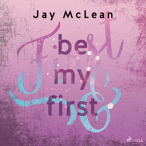 Hoerbuch Be My First - First & Forever 1 - Jay McLean - Simone Terbrack