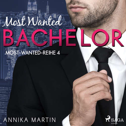 Hoerbuch Most Wanted Bachelor (Most–Wanted–Reihe 4) - Annika Martin - Hannah Baus