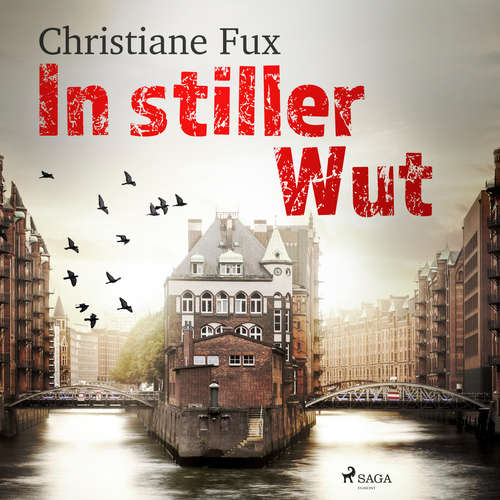 Hoerbuch In stiller Wut - Christiane Fux - Thomas Wenke
