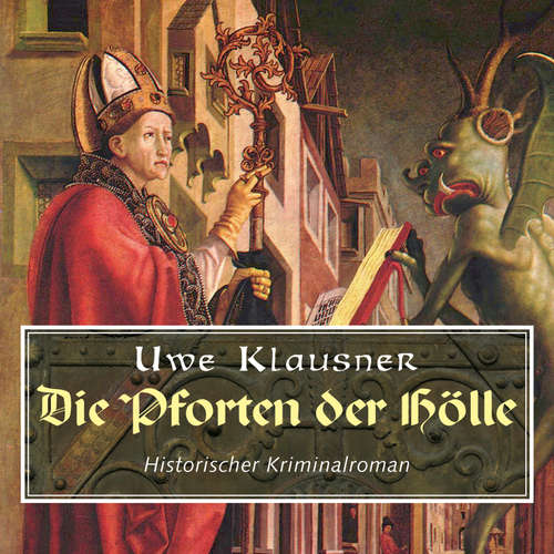 Hoerbuch Die Pforten der Hölle (Ungekürzt) - Uwe Klausner - Norbert Hülm