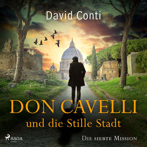 Hoerbuch Don Cavelli und die Stille Stadt: Die siebte Mission für Don Cavelli - David Conti - Sebastian Waldemer