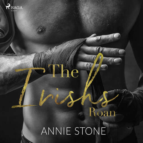 Hoerbuch The Irishs: Roan (The Irishs, Band 1) - Annie Stone - Lisa Müller