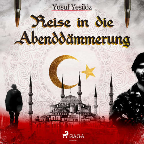 Hoerbuch Reise in die Abenddämmerung (Ungekürzt) - Yusuf Yesilöz - Knut Müller
