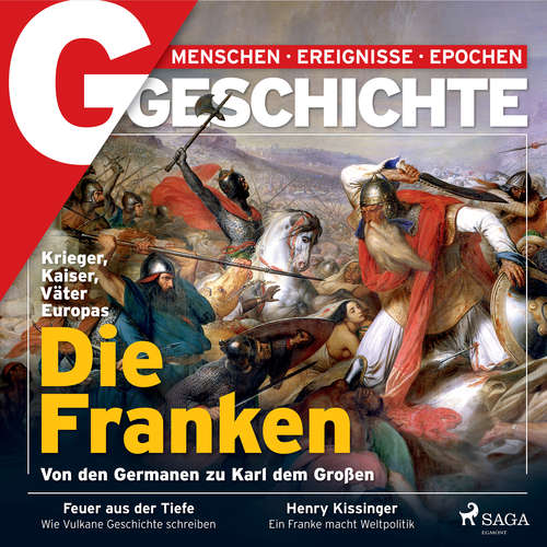 Hoerbuch G/GESCHICHTE - Die Franken: Von den Germanen zu Karl dem Großen - G Geschichte - Karsten Wolf