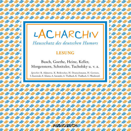 Hoerbuch Lacharchiv - Anonym - Andrea Sawatzki