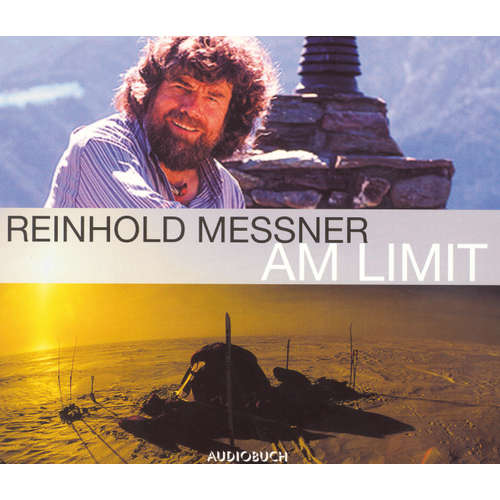 Hoerbuch Am Limit - Reinhold Messner - Reinhold Messner