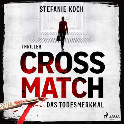 Hoerbuch Crossmatch - Das Todesmerkmal - Stefanie Koch - Irina Salkow
