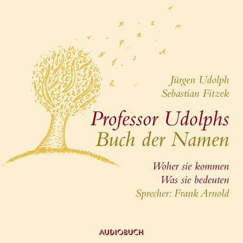 Hoerbuch Professor Udolphs Buch der Namen - Sebastian Fitzek - Frank Arnold