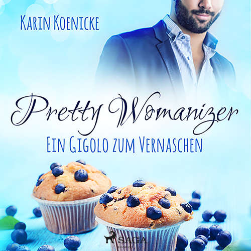 Hoerbuch Pretty Womanizer -  Ein Gigolo zum Vernaschen - Karin Koenicke - Ella Schulz