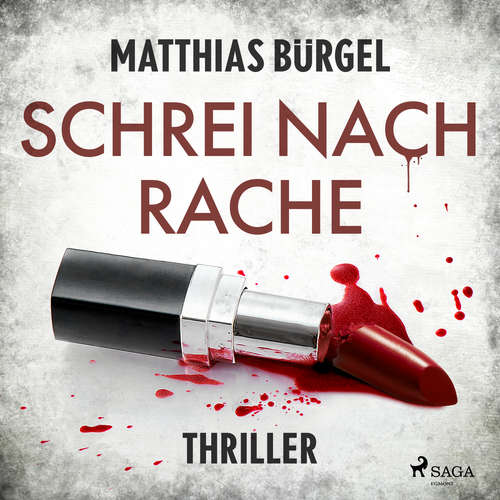 Hoerbuch Schrei nach Rache: Psychothriller (Fallanalytiker Falk Hagedorn, Band 2) - Matthias Bürgel - Sebastian Dunkelberg