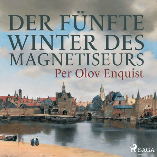 Hoerbuch Der fünfte Winter des Magnetiseurs - Per Olov Enquist - Matthias Lühn