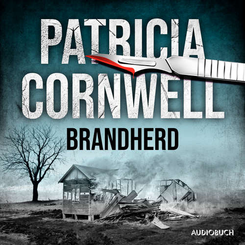 Hoerbuch Brandherd (Ein Fall für Kay Scarpetta 9) - Patricia Cornwell - Franziska Pigulla