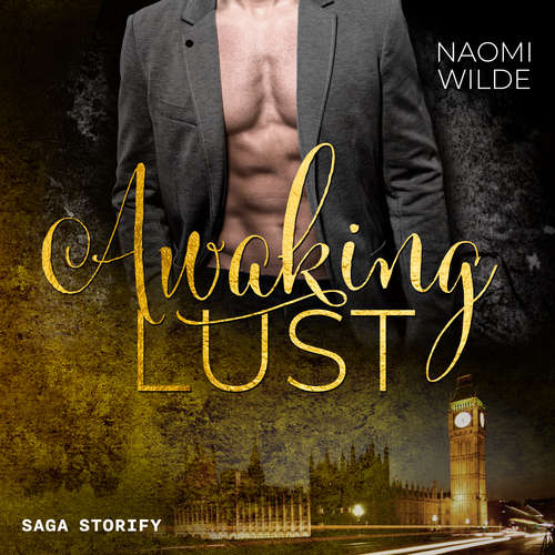 Hoerbuch Awaking Lust (Secret Pleasures of London 1) - Naomi Wilde - Melody Monroe