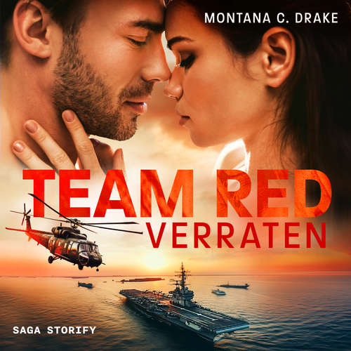 Hoerbuch Team Red - Verraten - Montana C. Drake - Laura Diederich