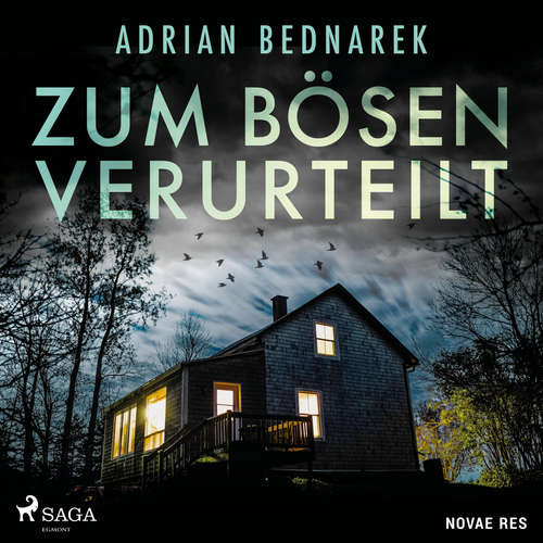 Hoerbuch Zum Bösen verurteilt - Adrian Bednarek - Jakob Czarnecki